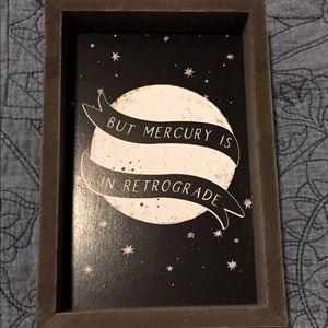 But Mercury Is In Retrograde Wall Decor